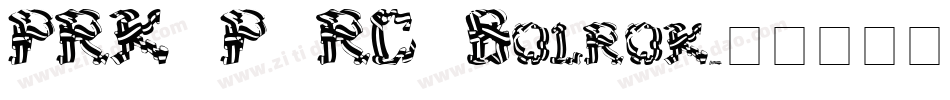 PRK P RC Bolrok字体转换